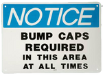 C100087 | Sign | Notice Bump Caps Required 10x14