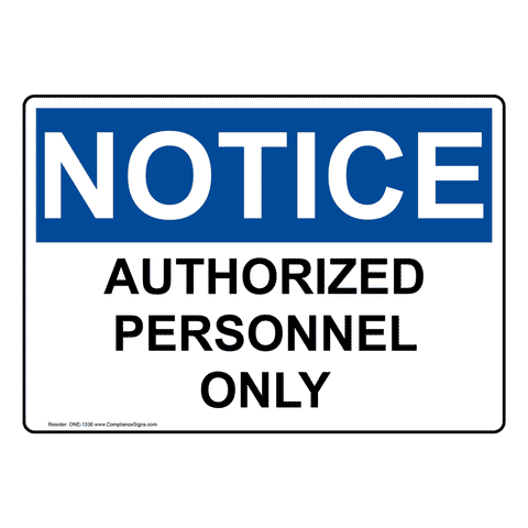 C100090 | Sign | Authorized Personnel Only 10x14