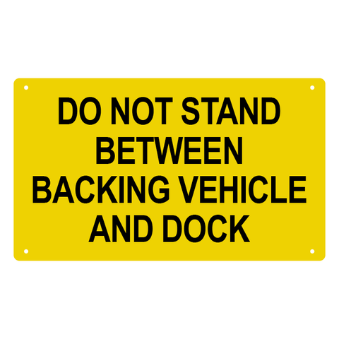C100076 | Sign | Do Not Stand Between Dock 10x14